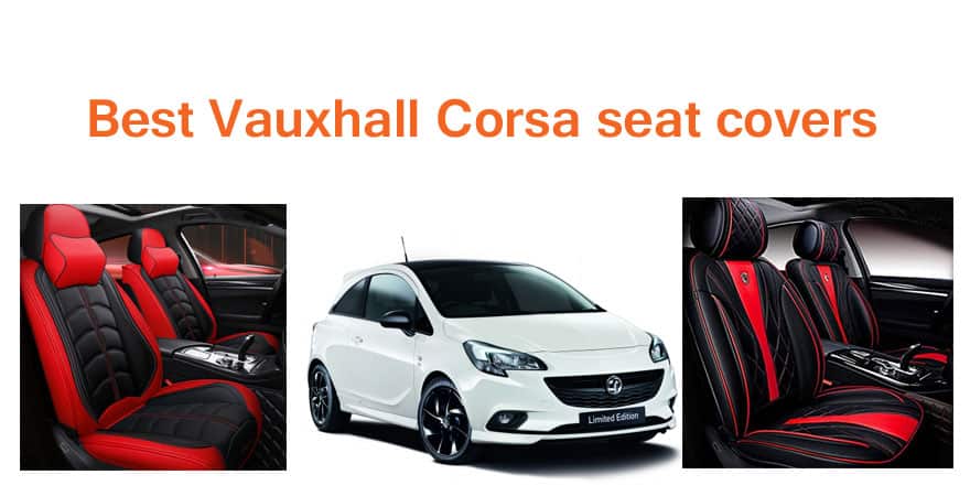 Best Vauxhall Corsa seat covers